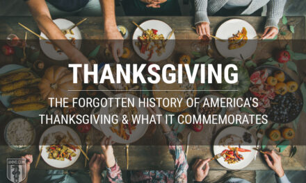 Ammo.com: Thanksgiving: The Forgotten History of America’s Thanksgiving and What It Commemorates