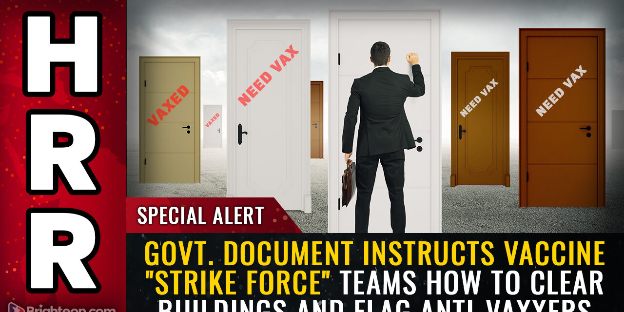 Mike Adams: Government document instructs vaccine “strike force” teams how to clear buildings, violate trespass laws and flag anti-vaxxers for forced quarantines